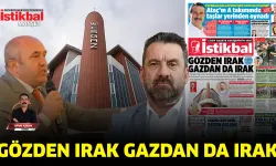Gözden ırak gazdan da ırak