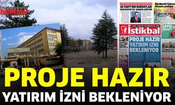 Proje hazır, yatırım izni bekleniyor