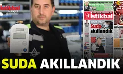 Suda akıllandık