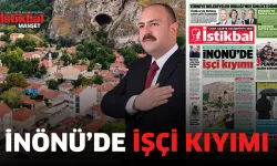 İnönü'de işçi kıyımı