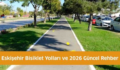 Eskişehir Bisiklet Yolları ve 2026 Güncel Rehber