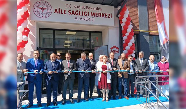 Eskişehir'de Alanönü Aile Sağlığı Merkezi törenle açıldı