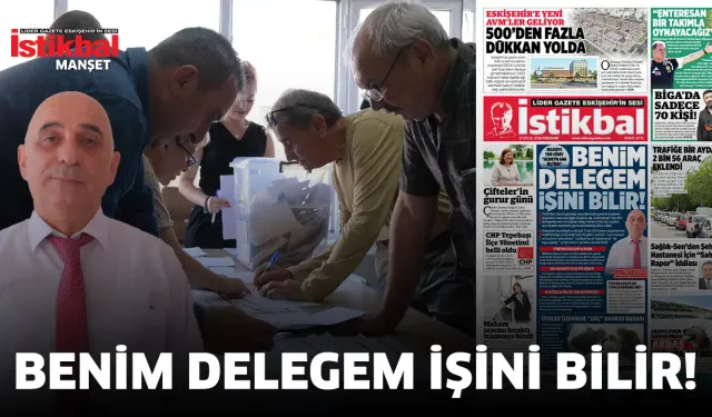 Benim delegem işini bilir