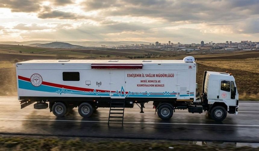 İl Sağlık Müdürü açıkladı: Özel tırlar Eskişehir için hazır!