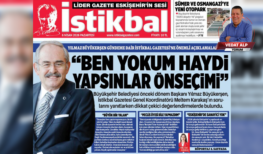 Eskişehir gündemi ve İstikbal farkı