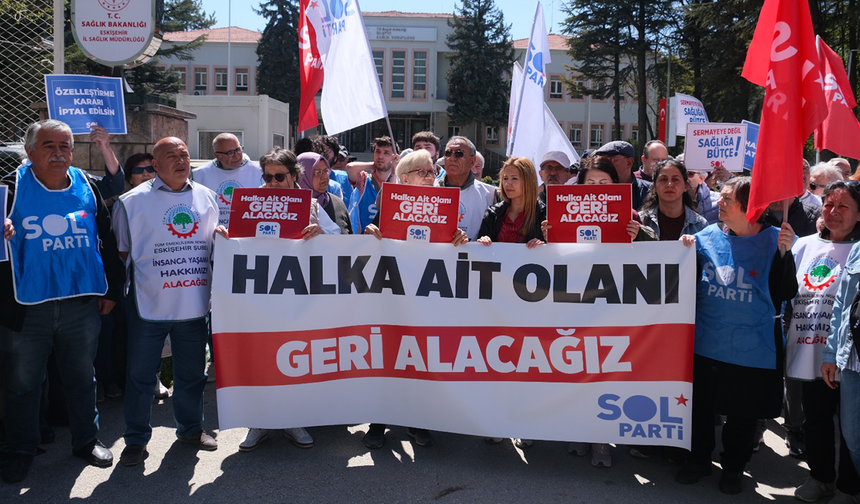 Eskişehir’de özelleştirmeye tepkiler büyüyor