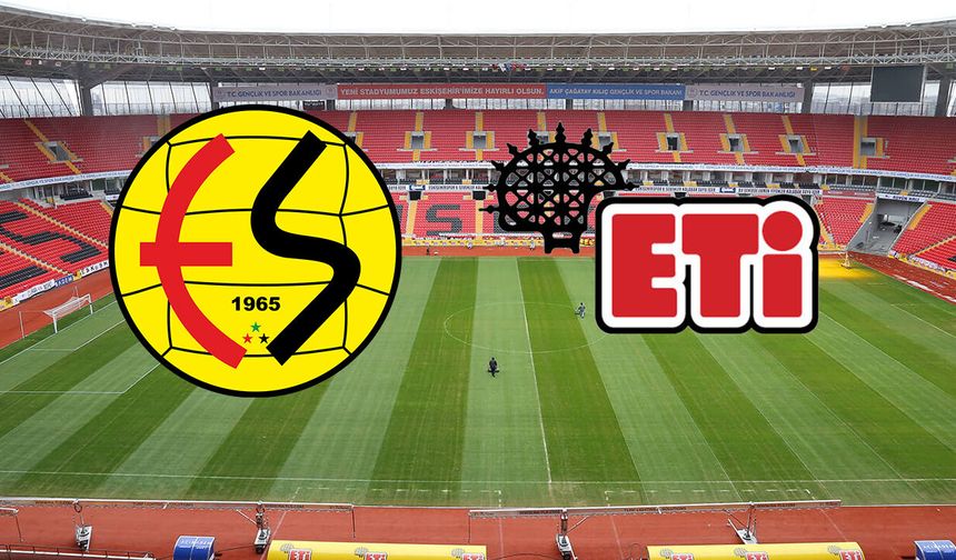 Eskişehirspor'da 10 milyon Euro detayı: ETİ bu konuda ne düşünüyor?