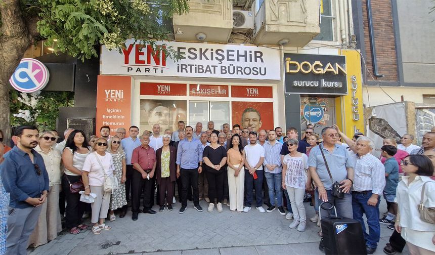 YENİ Parti Eskişehir İrtibat Bürosu açıldı: 14 ilçe başkanı CHP’den istifa etti
