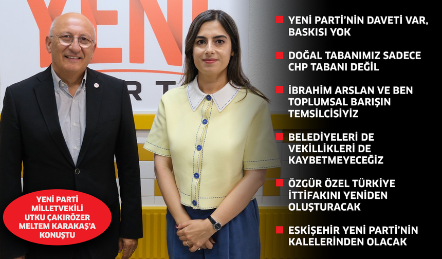 Utku Çakırözer’den belediye başkanları yorumu: “YENİ Parti’nin daveti var, baskısı yok”