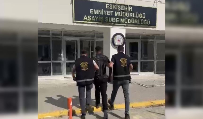 Eskişehir'de 100 bin liralık hırsızlığın şüphelisi tutuklandı