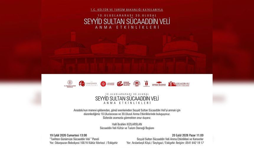 10. Uluslararası 30. Ulusal Seyyid Sultan Sücaaddin Veli Anma Etkinlikleri başlıyor