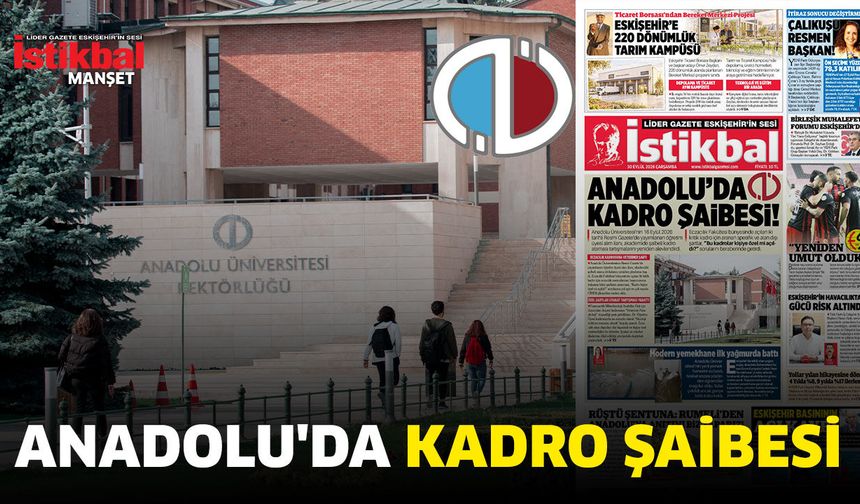 Anadolu'da kadro şaibesi!