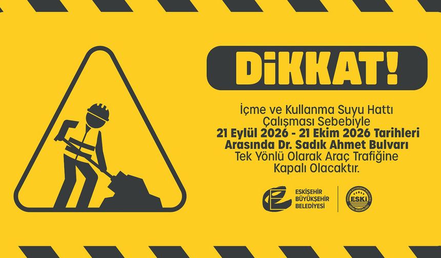 Eskişehir’de altyapı çalışması başlıyor: O yol 1 ay trafiğe kapalı olacak