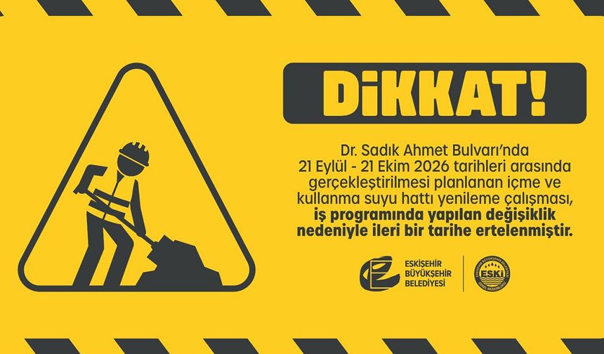 Eskişehir’de su hattı çalışması ertelendi: Yeni tarih açıklanacak