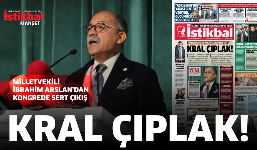 İbrahim Arslan'dan kongrede sert çıkış: Kral çıplak!