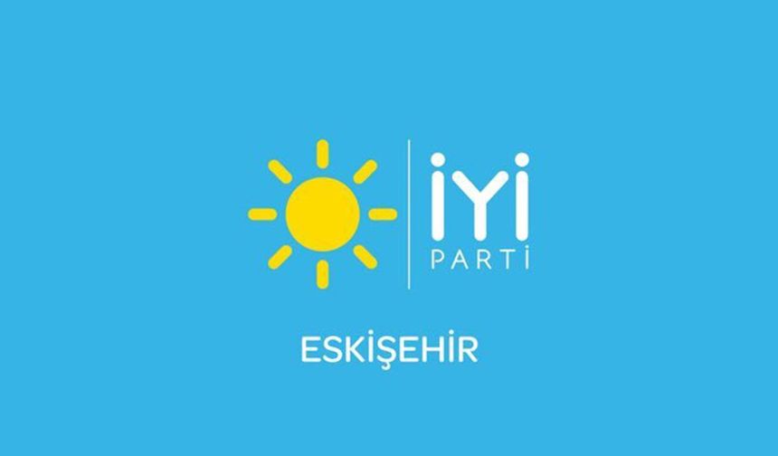 İYİ Parti Eskişehir’de 9. kuruluş yıl dönümünü kutlayacak
