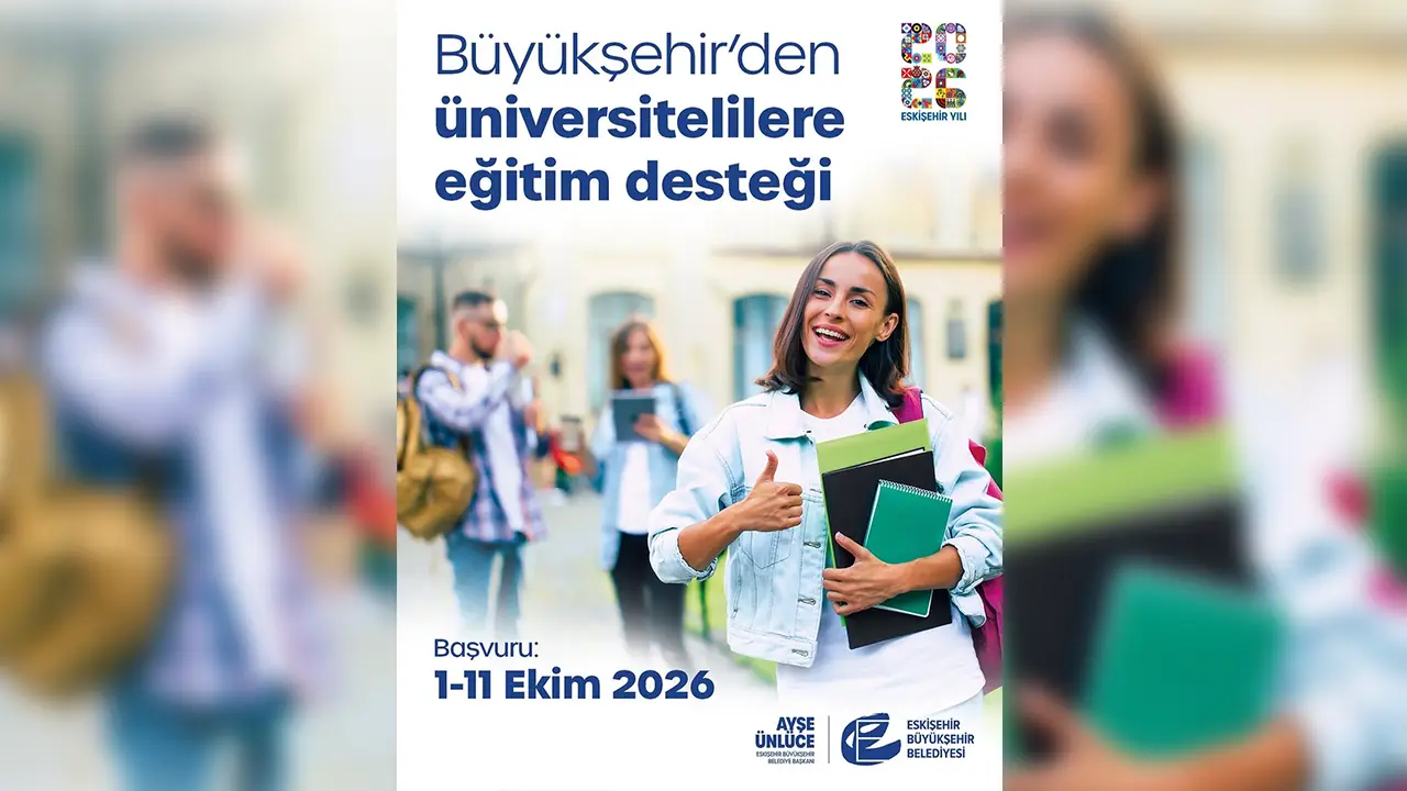 Eskişehir Büyükşehir'den Üniversitelilere Eğitim Desteği Kimler Başvurabilecek Istikbalgazetesi-1