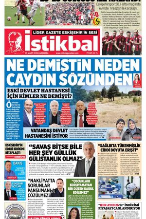 İstikbal Gazetesi 25 Mart 2026 Manşeti