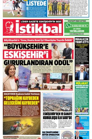 İstikbal Gazetesi 18 Haziran 2026 Manşeti