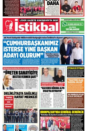 İstikbal Gazetesi 21 Temmuz 2026 Manşeti
